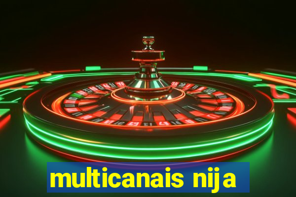 multicanais nija